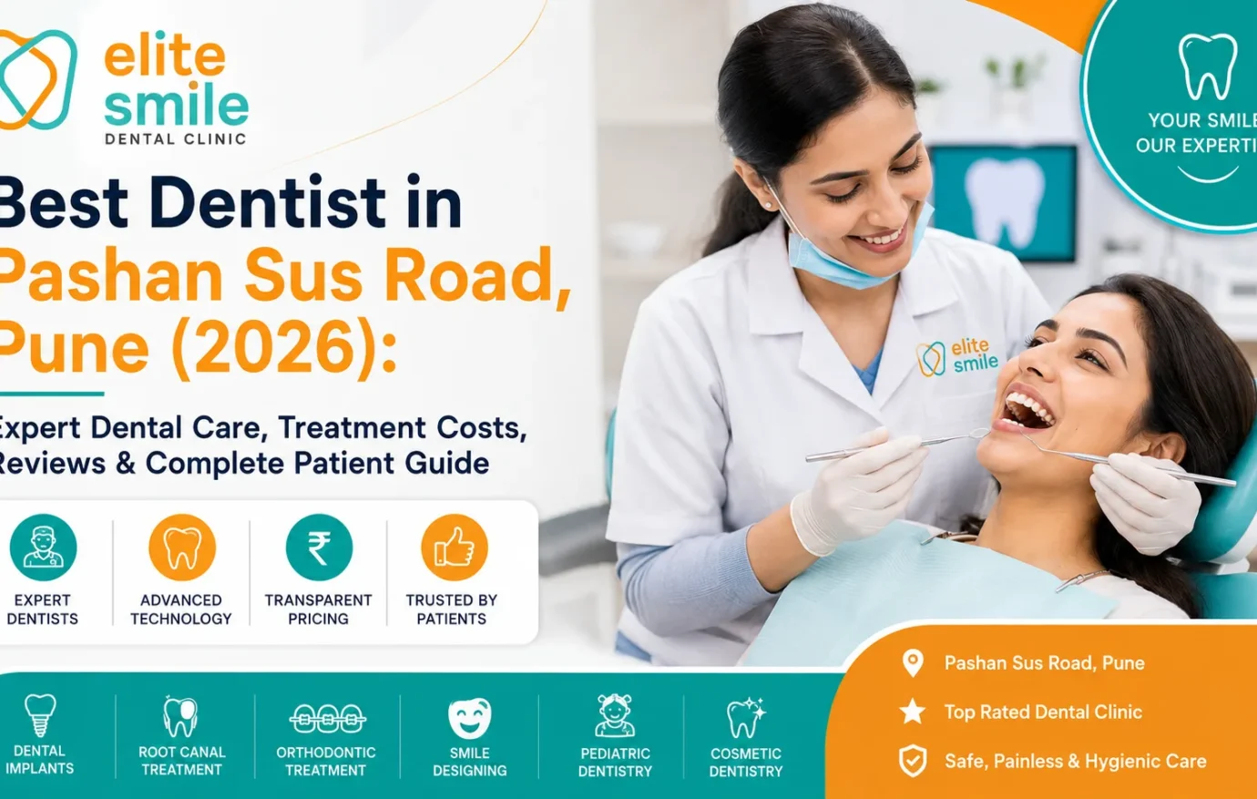 Best Dentist in Pashan Sus Road, Pune offering expert dental care, dental implants, root canal treatment, smile designing, teeth whitening, invisible aligners, and family dentistry in 2026.