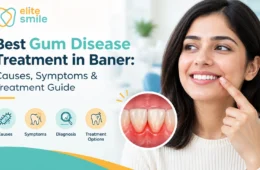 Best Gum Disease Treatment in Baner: Causes, Symptoms & Treatment Guide